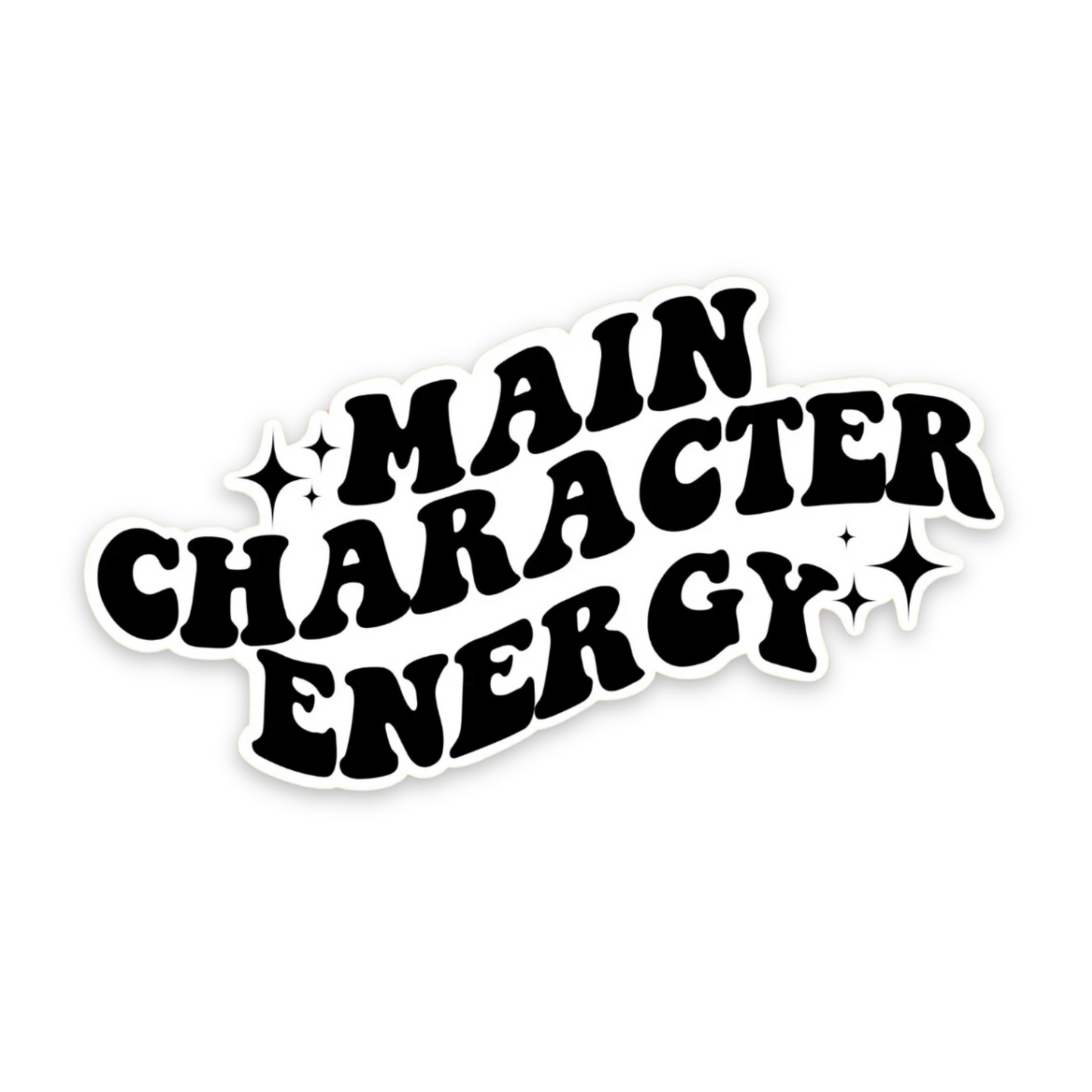 Main Character Energy Sticker