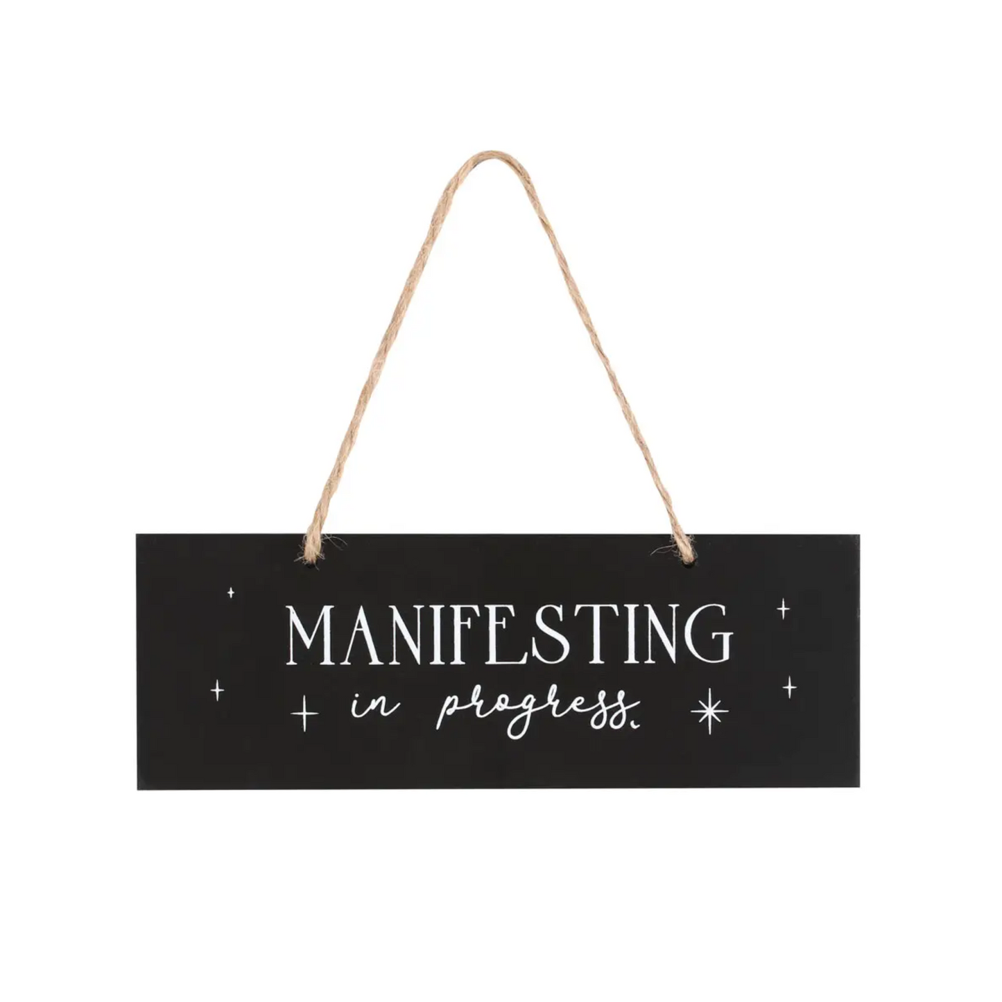 Manifesting in Progress Hanging Sign