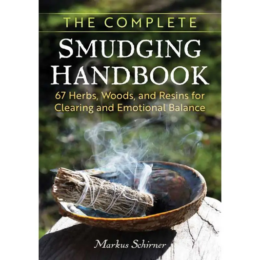 Complete Smudging Handbook