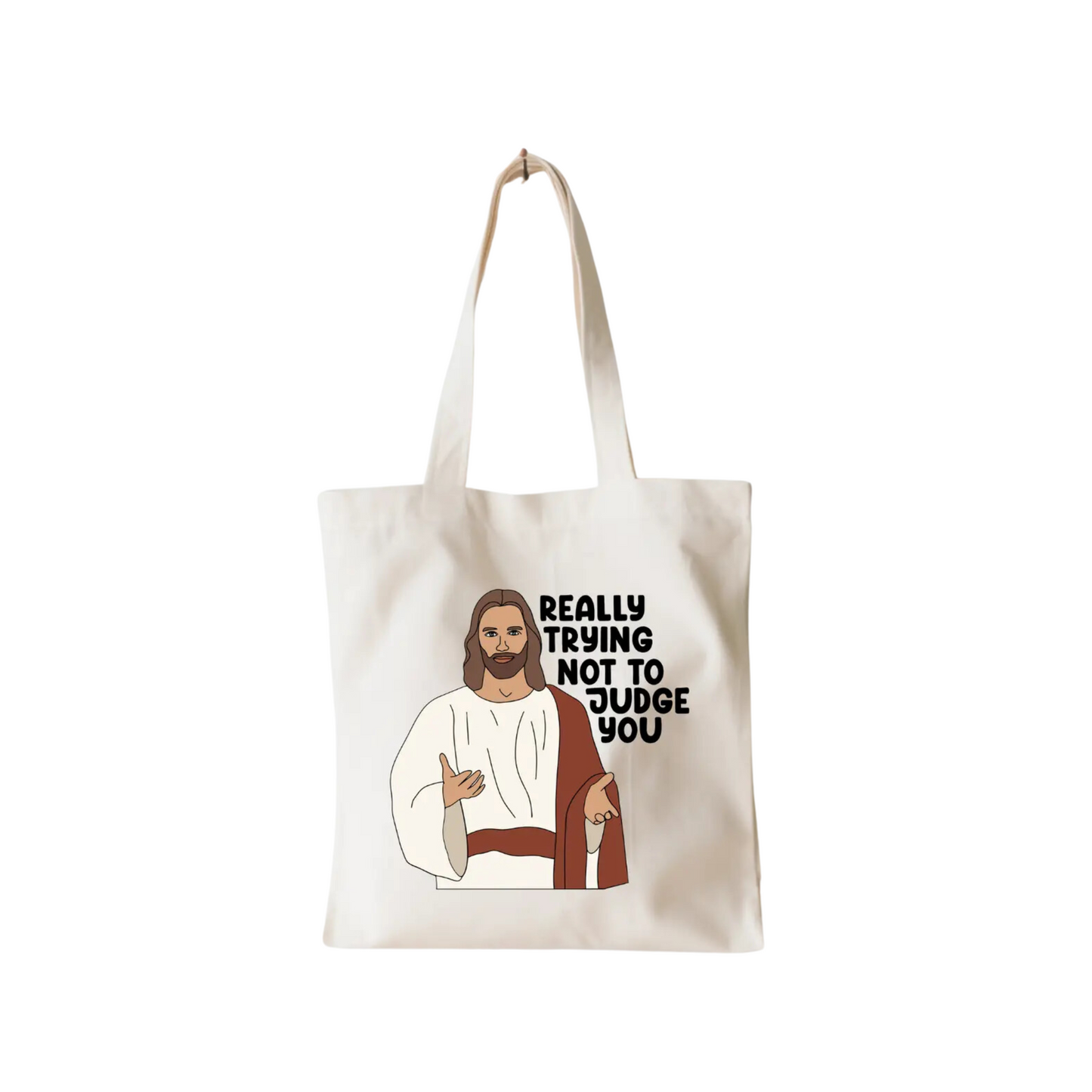 Jesus Trying Not To Judge You Canvas Tote