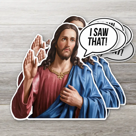 Jesus "I Saw That" Sticker - Large